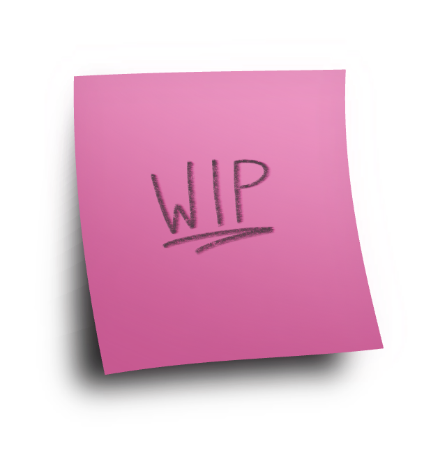 WIP Sticky Note